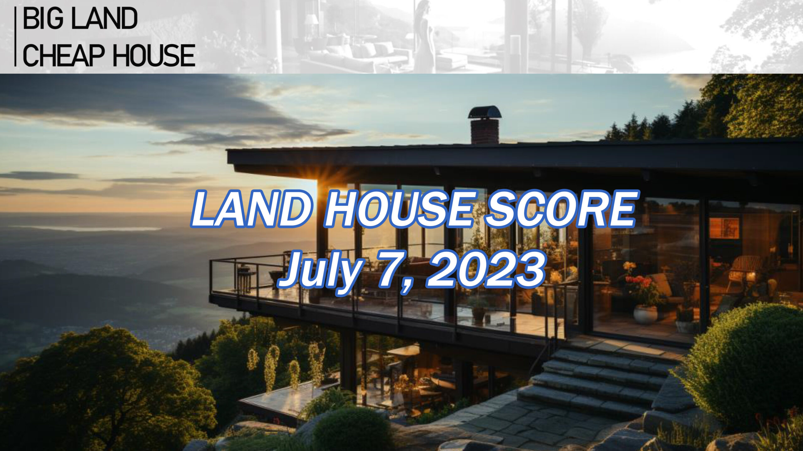Big Land Cheap House, Land House Score